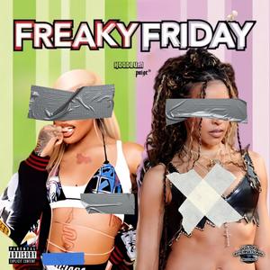 Freaky Friday (Explicit)