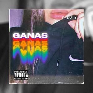 GANAS (feat. Maury Savage & Sammy Sossa)