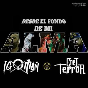 Desde el Fondo de mi Alma (feat. EneiTerror) (Explicit)