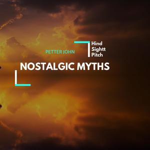 Nostalgic Myths (Original Mix)