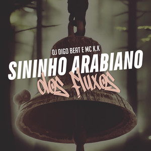 Sininho Arabiano dos Fluxos (Explicit)