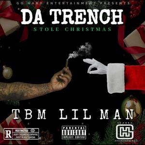 Da Trench Stole Christmas (Explicit)