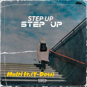 Step Up (feat. T-Dow) [Explicit]