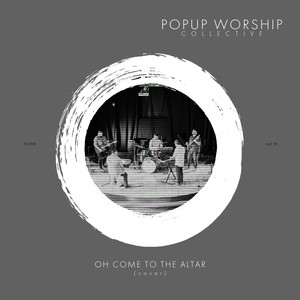 Oh Come to the Altar (Cover)