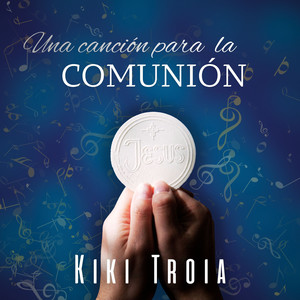 Una canción para la Comunión (COVER版)