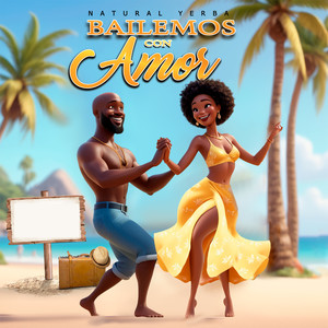 Bailemos Con Amor (Explicit)