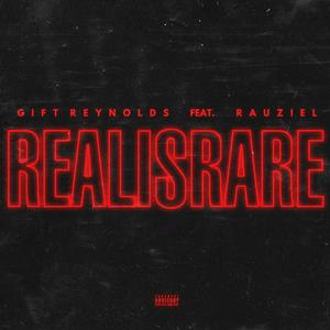 Real Is Rare(feat. Rauziel) (Explicit)