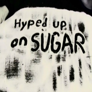 Hyped Up On Sugar