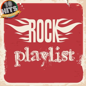 Rock Playlist(10 Hits Compilation 2015)