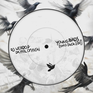 Young Birds (Hard Duck Edit)