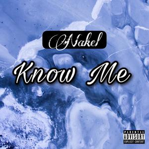 Know Me (Explicit)