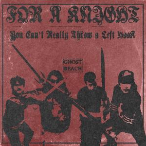 for a knight you can't really throw a left hook