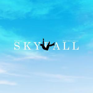 Skyfall, I'm You. EPIC