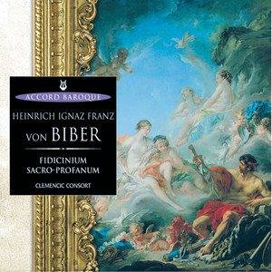 Biber: Fidicinium sacro-profanum (ビーバー：シュウキョウテキ・セゾクテキサクヒンシュウ)