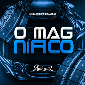 O Magnífico (Explicit)