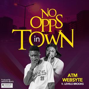 No Opps in town (Explicit)