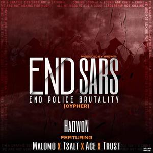 EndSars Cypher-01(feat. Malomo, Tsalt, AceKing & Trust) (Explicit)