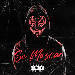 Se Moscar (Explicit)