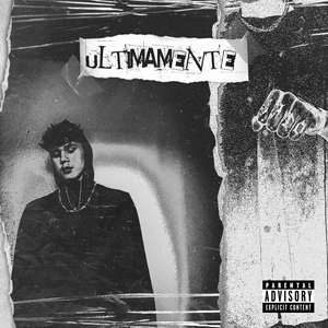 Ultimamente (Explicit)