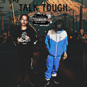Talk Tough (feat. FB Dre) (Explicit)