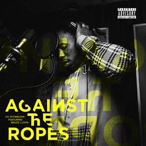 Against The Ropes (Explicit)
