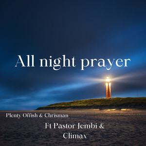 All Night Prayer (Explicit)