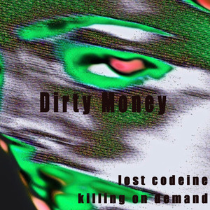 Dirty Money (Explicit)