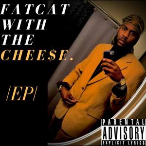 FatCat With The Cheese EP