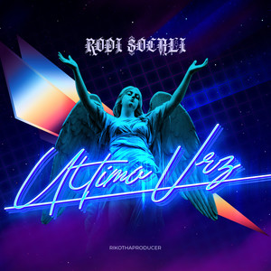 Ultima Vez (Explicit)