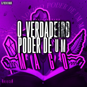 O VERDADEIRO PODER DE UM MAGO (Explicit)