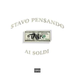 stavo pensando ai soldi (Explicit)