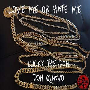 Love Me or Hate Me (feat. Don Quavo)