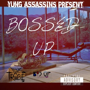 Bossed Up (Explicit)