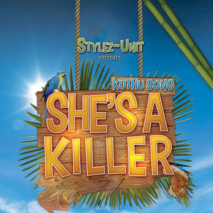 She's a Killer Kithu Song