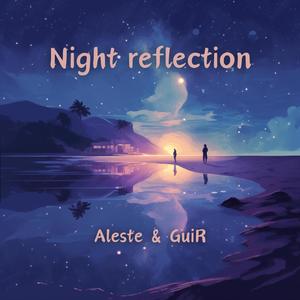 Night Reflection (feat. GuiR)