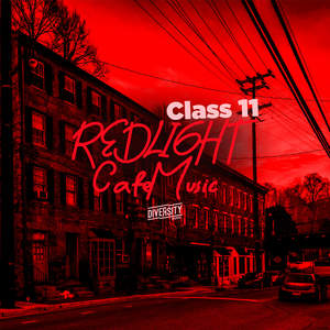 Redlight Cafe Music, Class 11 (Explicit)