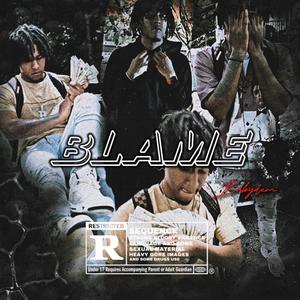 Blame babydem (Explicit)