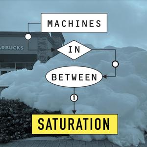 Episode One: Saturation