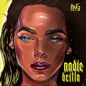 Nadie Brilla (Explicit)