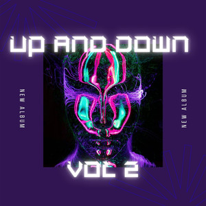 Up and Down Vol 2 (Explicit)