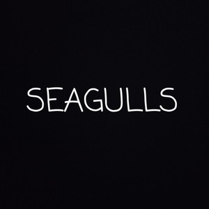 Seagulls (Explicit)