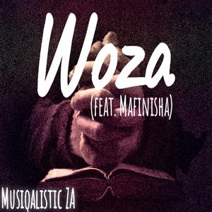 Woza (feat. Mafinisha)