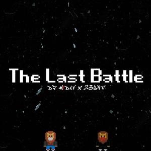 The Last Battle (feat. DJ M!DAV)