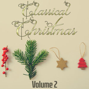 Classical Christmas, Vol. 2