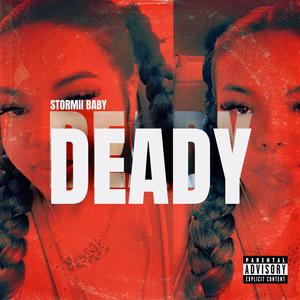 DEADY (Explicit)