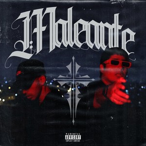 Maleante (Explicit)