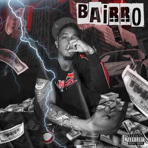 BAIRRO (feat. Dellex) (Explicit)