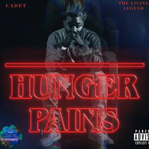 Hunger Pains (Explicit)