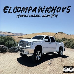 El Compa Wicho V5 (Explicit)