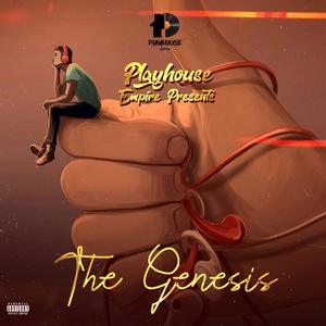 The Genesis (Explicit)